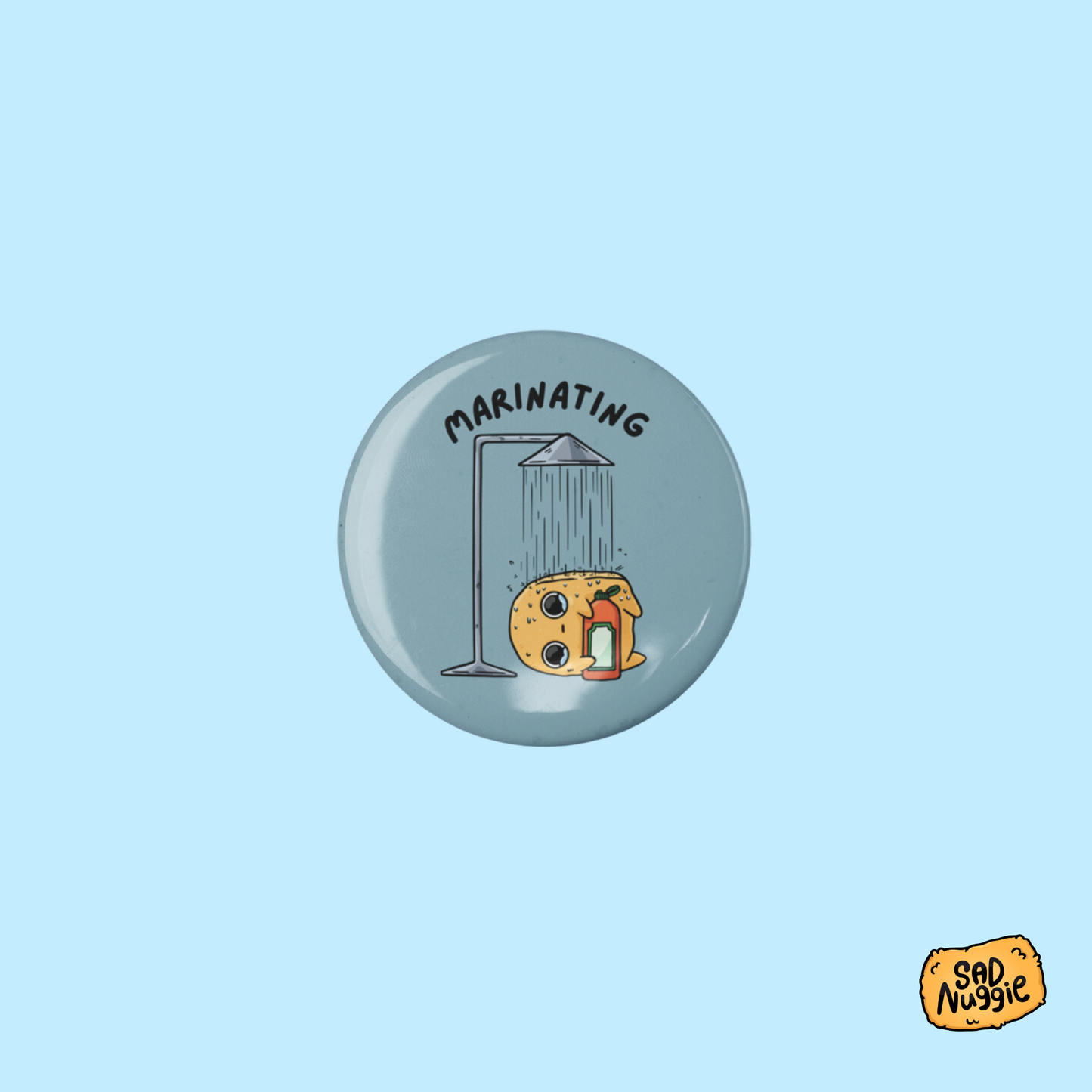 Sad Nuggie Marinating Small Button