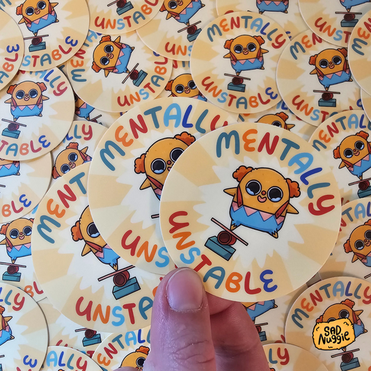 Sad Nuggie Mentally Unstable Sticker
