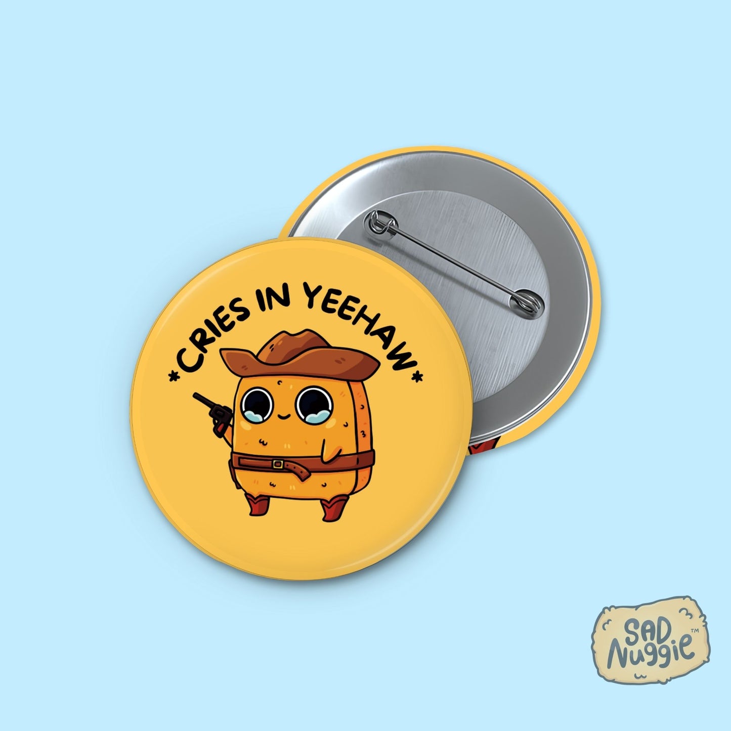 Sad Nuggie Cries In Yeehaw Large Button