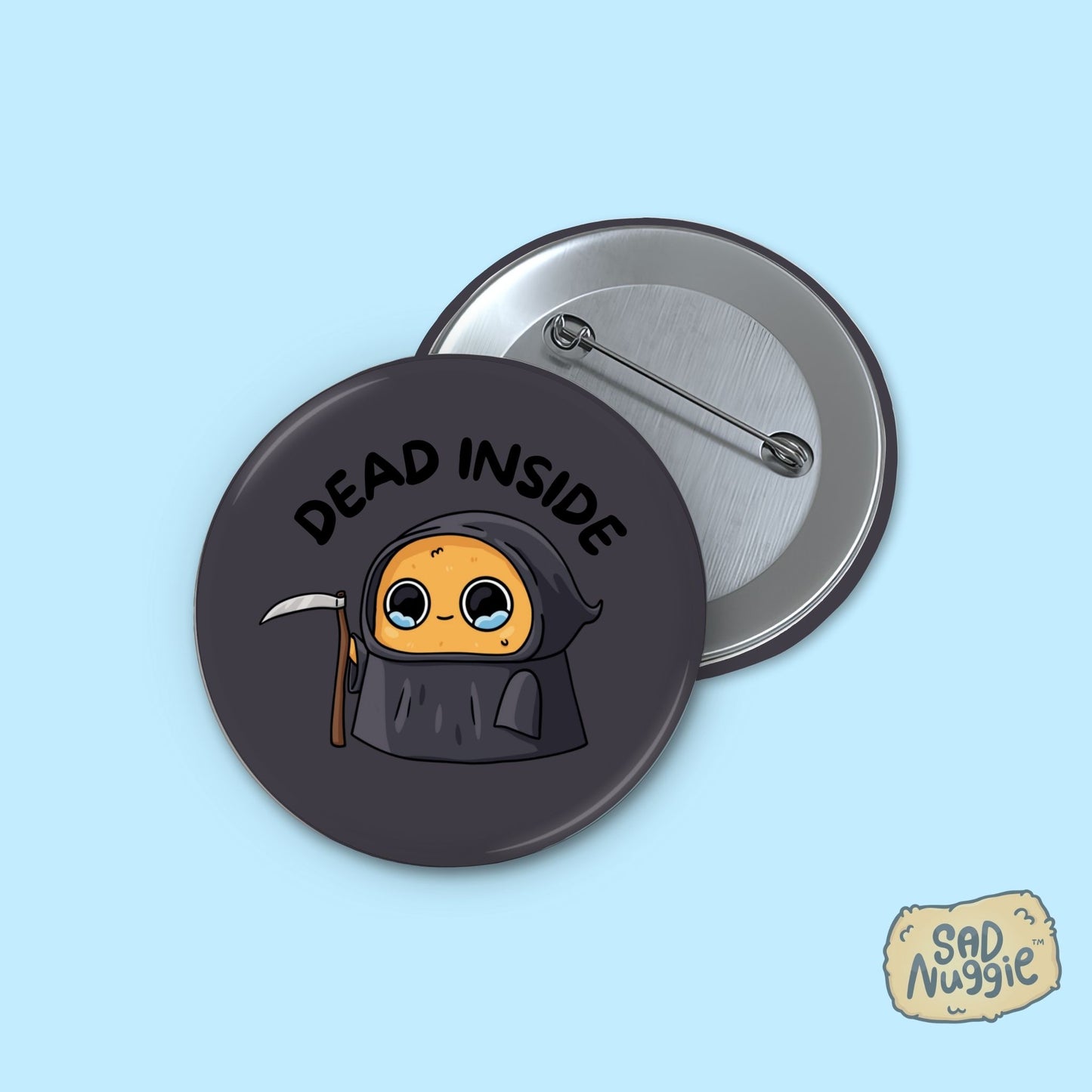 Sad Nuggie Dead Inside Large Button
