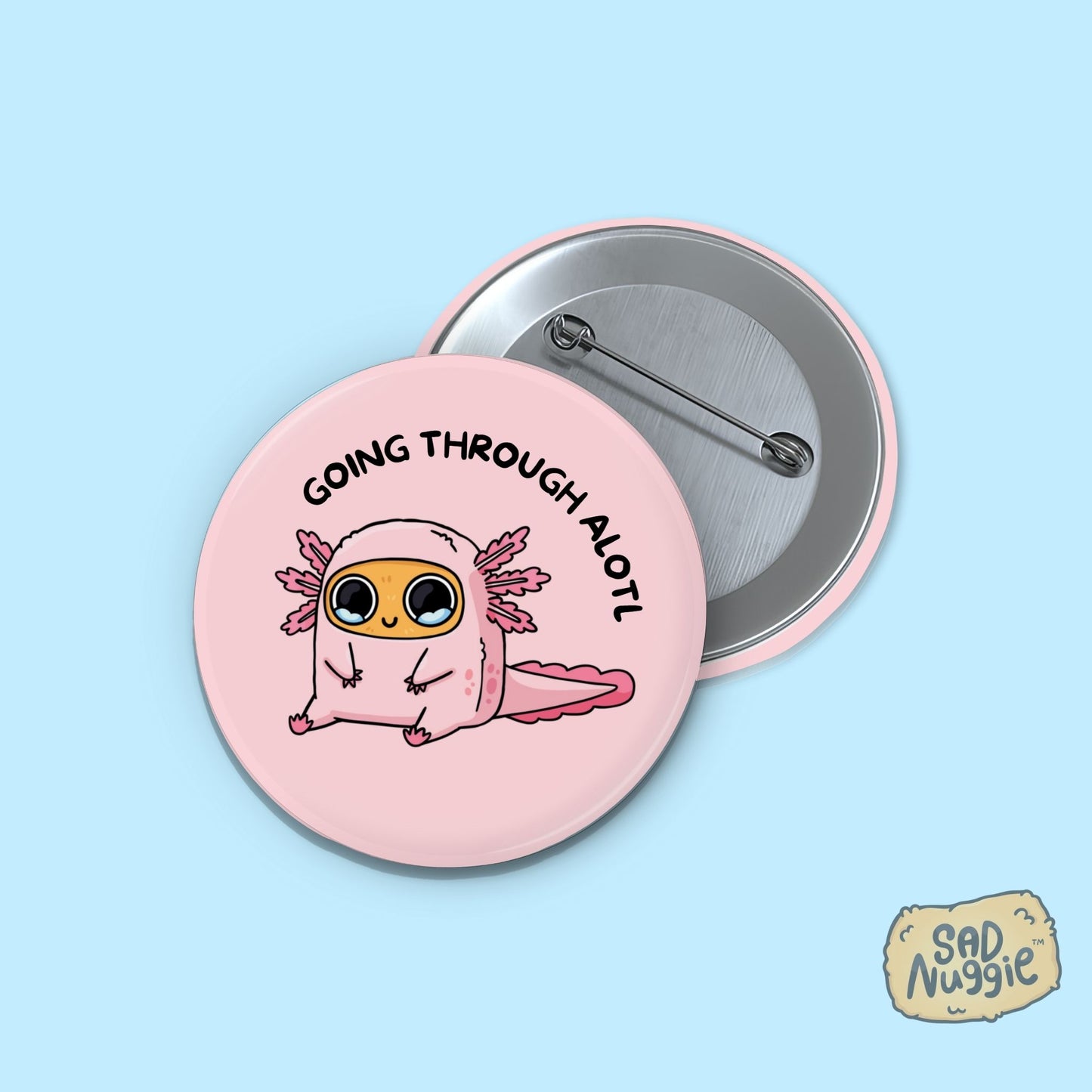 Sad Nuggie Going Through Alotl Large Button