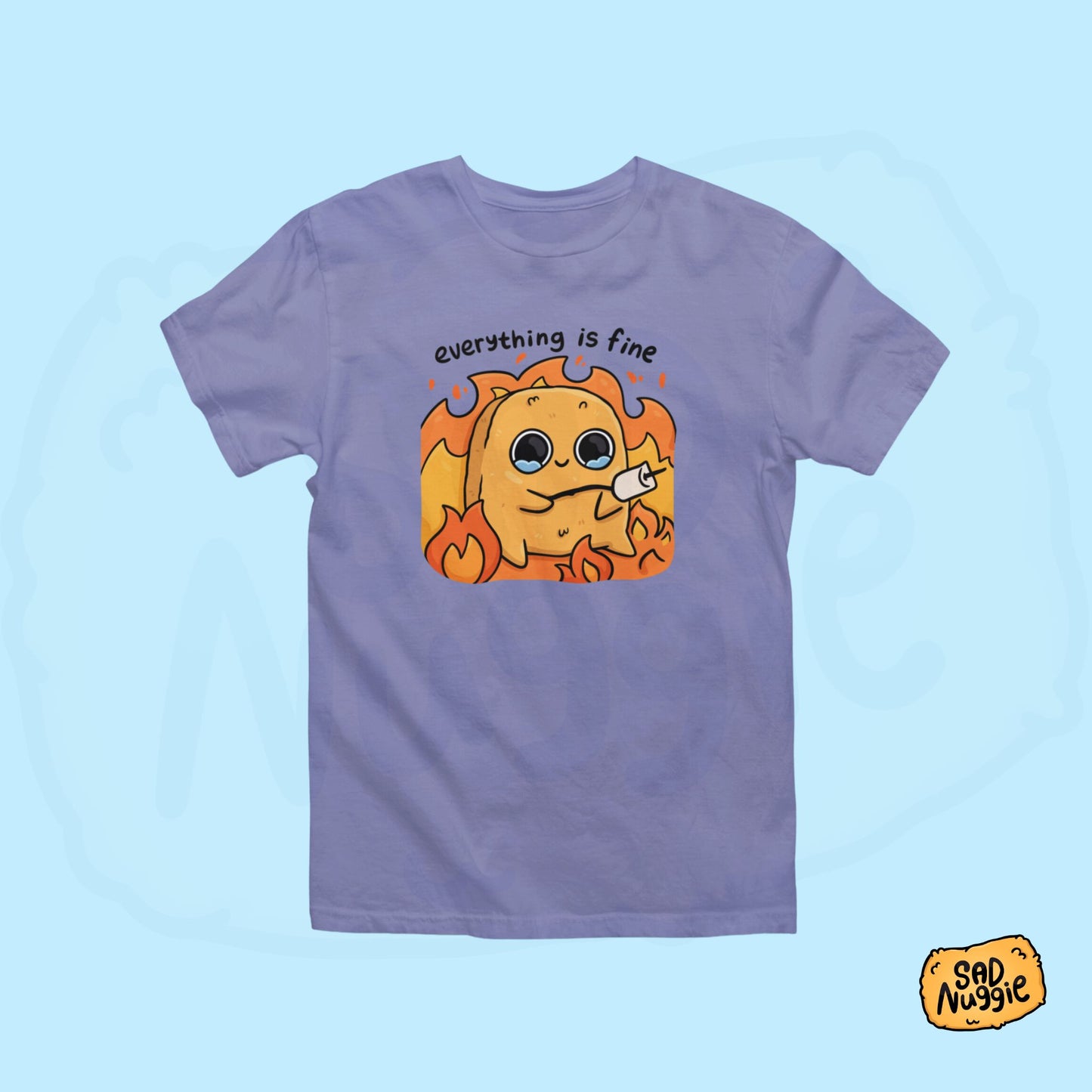 Everything is Fine T-shirt