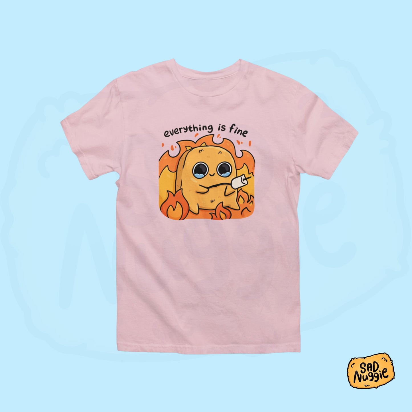 Everything is Fine T-shirt