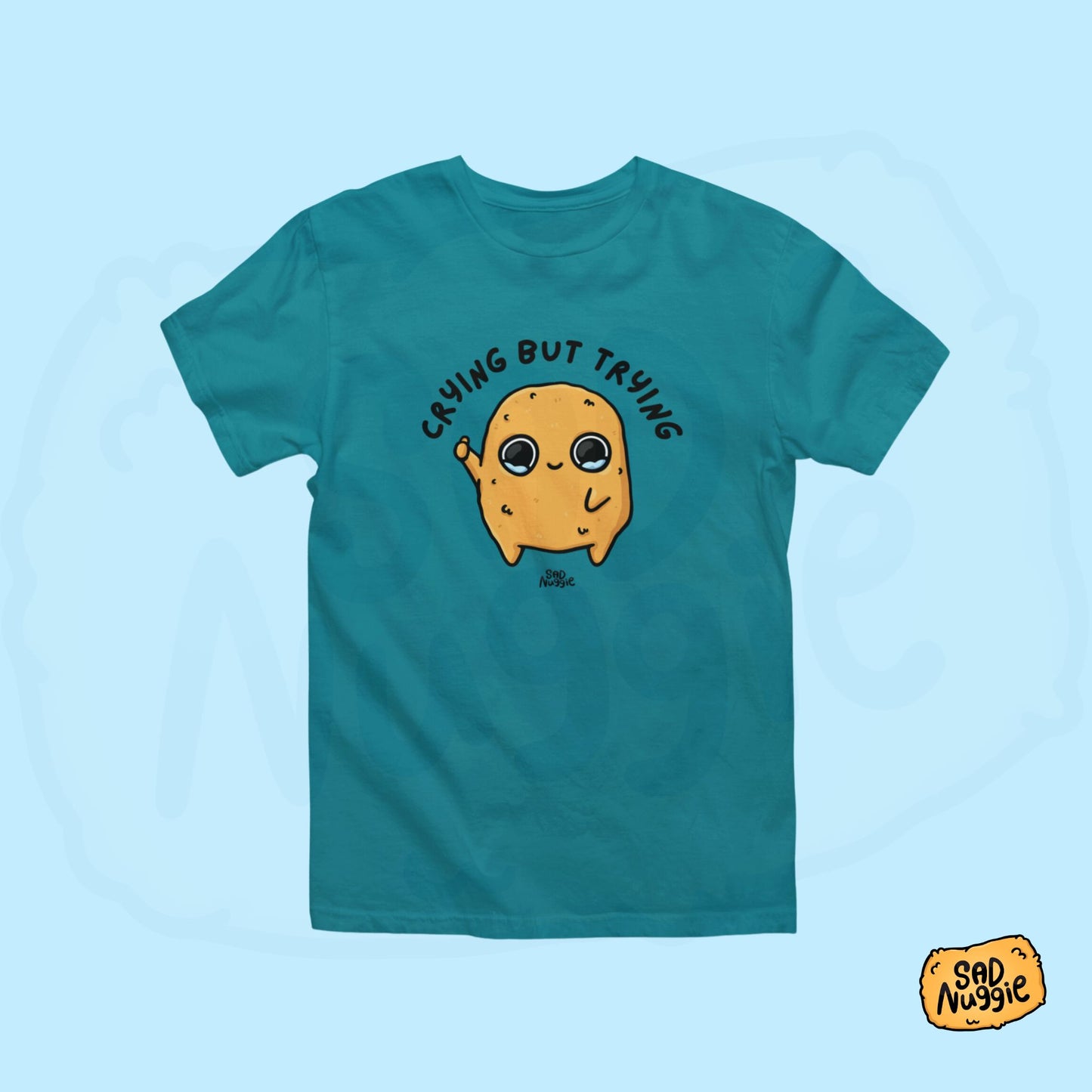 Crying But Trying T-Shirt