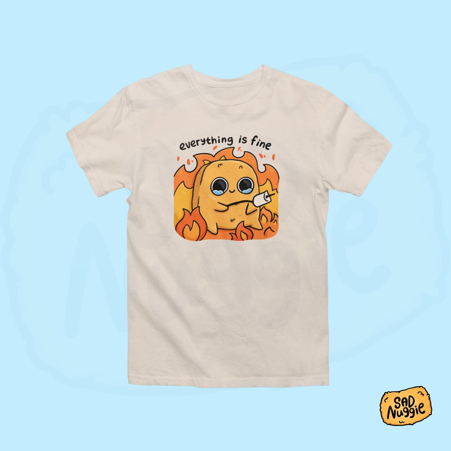Everything is Fine T-shirt