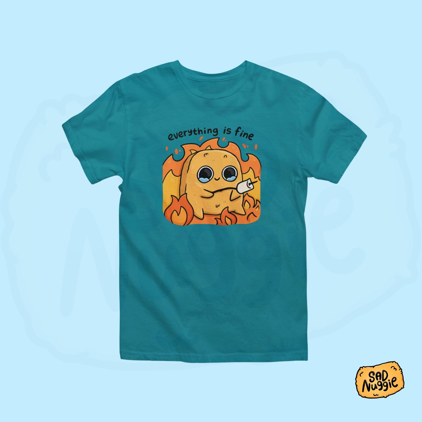 Everything is Fine T-shirt