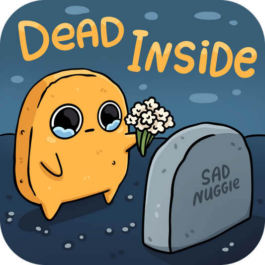 Sad Nuggie Dead Inside Magnet